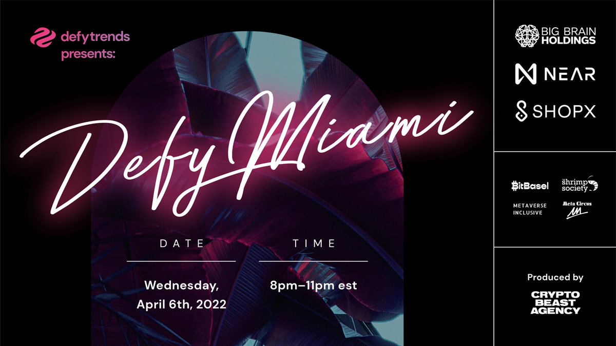 Join Defy Trends at the kick-off-event for BTC22 as we transform Oasis into an immersive Web3 innovation hub. 

Register at: defymiami.splashthat.com 
All guests must RSVP, Everyone is welcome