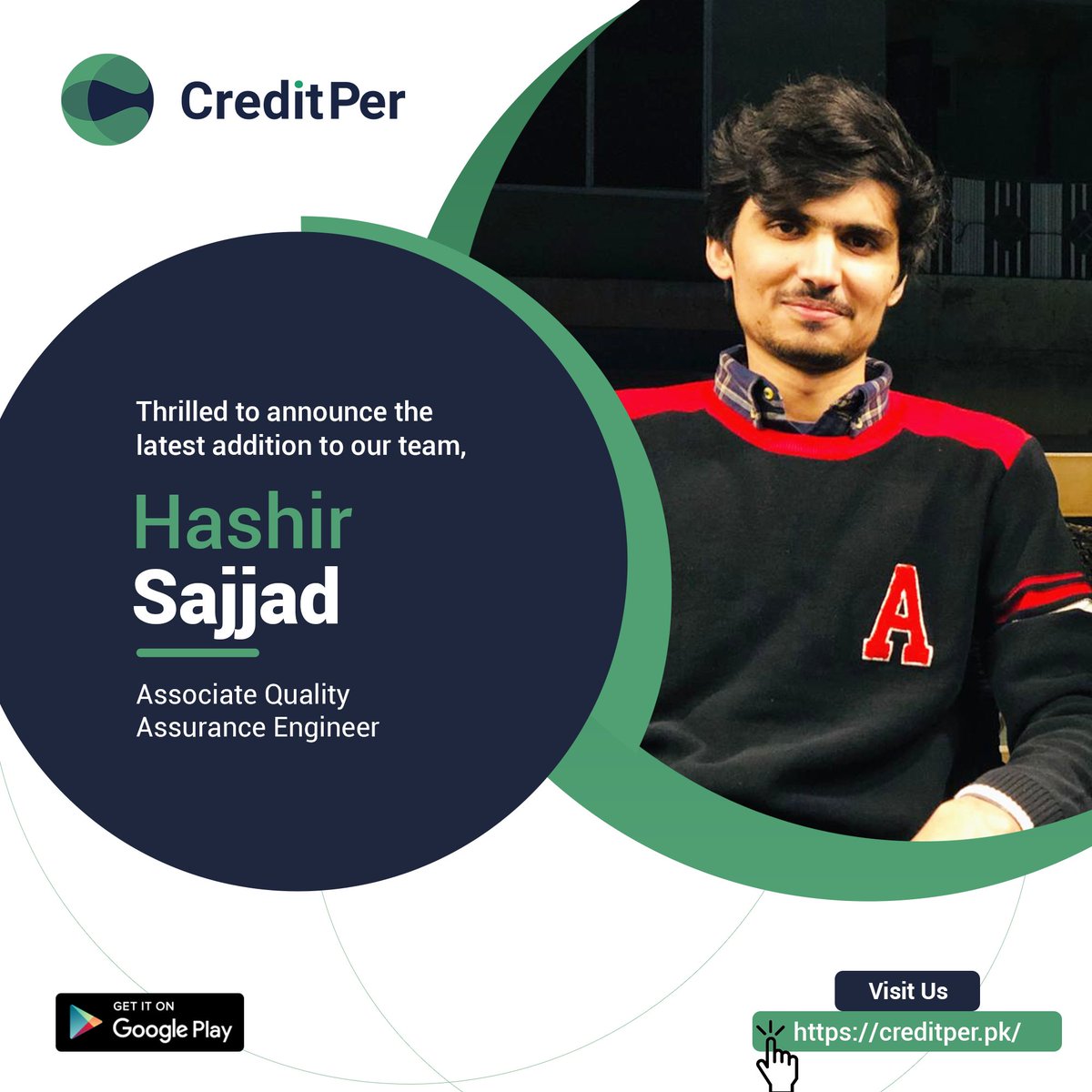 CreditPerPk's tweet photo. We're thrilled to welcome Hashir Sajjad to the CreditPer team as Associate QA Engineer. Hashir has a degree from Capital University of Sciences &amp; Technology, &amp; a certification in QA too.

#JoChaho #CreditPer #WelcomeToTheTeam #PakistaniStartups #BorrowingMadeEasy #BuyingMadeEasy https://t.co/qEiA6QPi1O