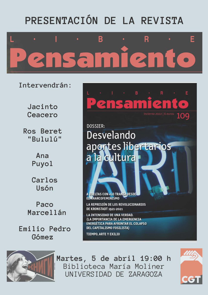 [Libre Pensamiento]

#5A esta tarde, a las 19’00 horas, se presenta en la biblioteca María Moliner de la Universidad de #Zaragoza, el número 109 de nuestra revista <a href="/librepensamien6/">Libre Pensamiento</a>, “Desvelando aportes libertarios a la cultura”.