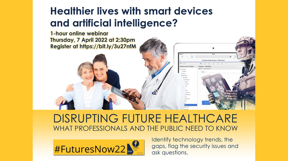 Your invitation to learn about the future of healthcare using smart devices and artificial intelligence. 1-hour webinar on Thursday at 2:30 pm GMT. #FuturesNow Register here: bit.ly/3u27nfM. #DigitalHealth #SmartDevices #AI #FuturesNow22 #IdeasWorthSharing