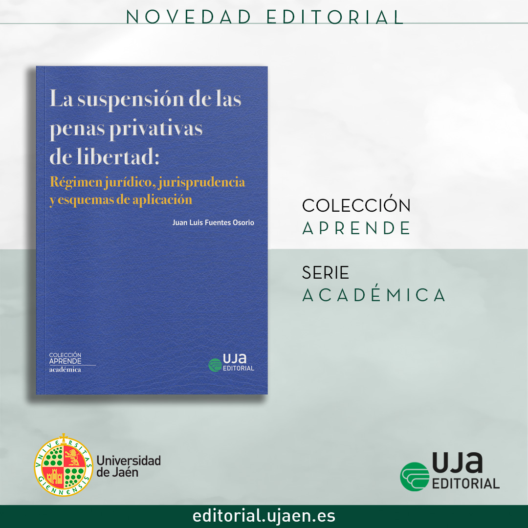 📚Novedad editorial en <a href="/ujaen/">Universidad de Jaén</a> 
'La suspensión de las penas privativas de libertad: régimen jurídico, jurisprudencia y esquemas de aplicación', una visión de conjunto sobre la suspensión de las penas privativas y la libertad condicional
ℹ️👉cutt.ly/gD64t7k
