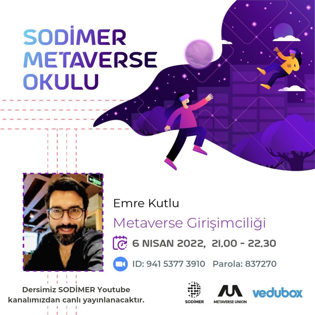 SODİMER Metaverse Okulu, 3D Stüdyo Kurucusu Emre Kutlu'nun "Metaverse Girişimciliği" dersiyle devam ediyor ▶️🌐💻

🗓 6 Nisan Çarşamba
🕝 21.00

ID: 941 5377 3910
Parola: 837270

<a href="/Metaverseunion_/">Metaverse Union</a> 
<a href="/drleventeraslan/">Prof.Dr.Levent Eraslan</a> 
<a href="/emrekut/">Emre Kutlu</a> 

#sodimer
#Metaverse