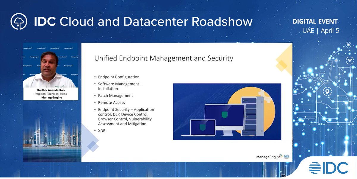 IDCMEA's tweet photo. A unified endpoint management and #Security is important to enhance #EmployeeExperience | Karthik Ananda Rao, Regional Technical Head, @manageengine , A Division of Zoho Corp Inc | #IDCCLOUDDC #UAE #IDCDigital https://t.co/E1GA0D7tOV