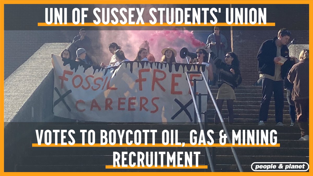 People & Planet (@peopleandplanet) on Twitter photo 🎉 VICTORY!! Sussex SU has voted to back Fossil Free Careers & will boycott all oil, gas, & mining recruitment! Now students are demanding <a href="/SussxUniCareers/">Sussex Careers and Entrepreneurship</a> does the same! ✊
Support the student demands here ✍️ actionnetwork.org/petitions/foss…
Keep us winning 👉 peopleandplanet.org/donate 🎉 VICTORY!! Sussex SU has voted to back Fossil Free Careers & will boycott all oil, gas, & mining recruitment! Now students are demanding <a href="/SussxUniCareers/">Sussex Careers and Entrepreneurship</a> does the same! ✊
Support the student demands here ✍️ actionnetwork.org/petitions/foss…
Keep us winning 👉 peopleandplanet.org/donate