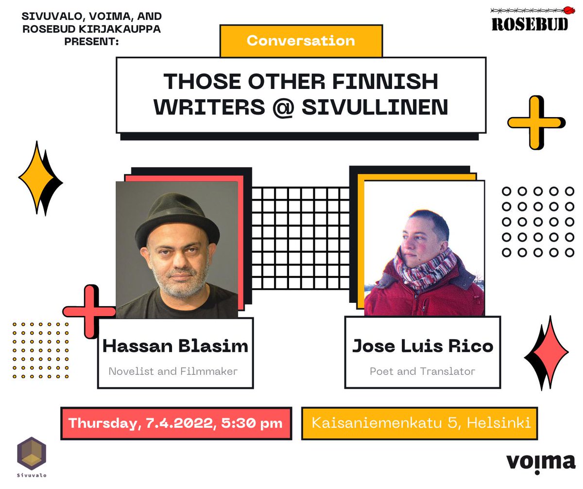 Miltä tuntuu kirjoittaa vieraalla kielellä Suomessa? Kuinka muuta kuin suomea kirjoittavat tukevat toisiaan kirjallisuuden kentällä? Hassan Blasim &amp; Jose Luis Rico keskustelevat vieraan kielen ympäröimänä kirjoittamisesta torst. Sivullisessa. <a href="/RosebudBooks/">Rosebud Books</a> facebook.com/events/3548461…