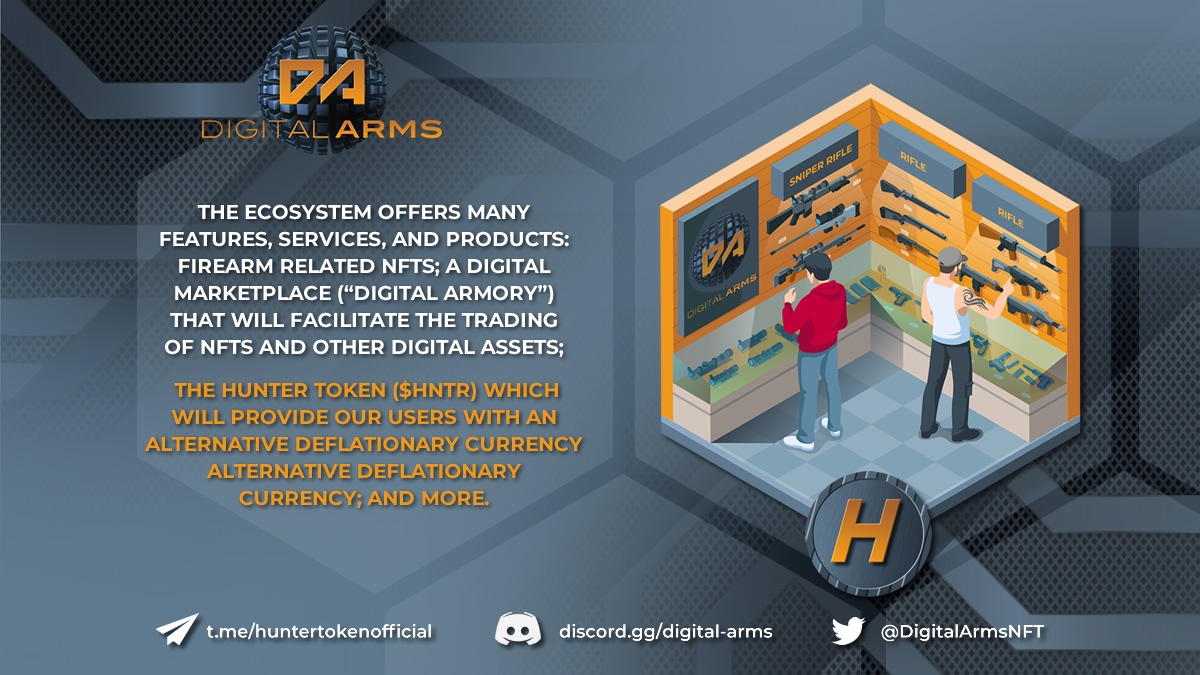 DigitalArmsNFT's tweet photo. ⚡️Ability to purchase various skins for the firearms;⁠
⚡️Ability to forge firearms with various skins and firearms (equivalent to Onchain breeding) to create NFTs;⁠
⚡️The future Digital Arms NFT ecosystem shall be facilitated by the Digital Arms token $HNTR. ⁠
⁠ https://t.co/6lbKFk18jg