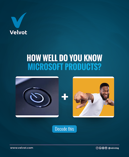 Velvotdotcom's tweet photo. How well do you know Microsoft products?
Decode this and comment the correct answer below.
#velvotng #velvot #yourdigitalstrategypartner #games #techgames #velvotgames #microsoftproduct #microsoft #microsoftpartners #techies https://t.co/eg5fZxMXDO