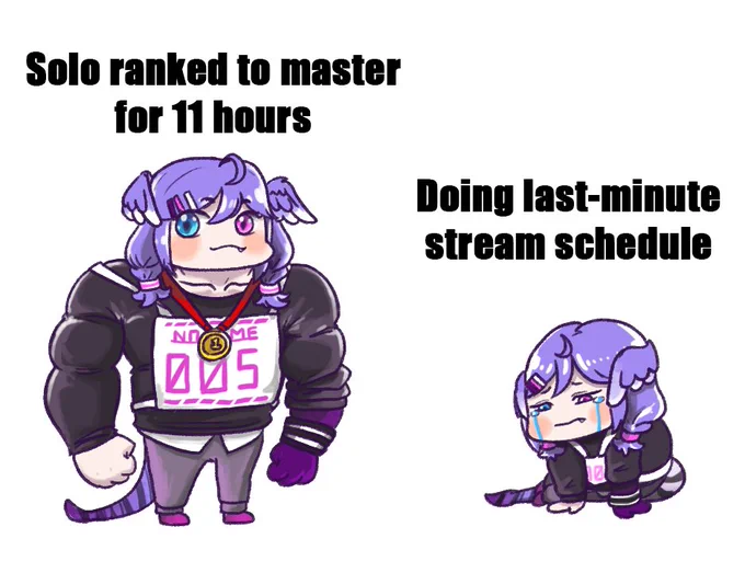 Solo Ranked to Diamond for 12 hours vs doing last-minute stream schedule ....
#Artsuki 
#Tatsulaugh 