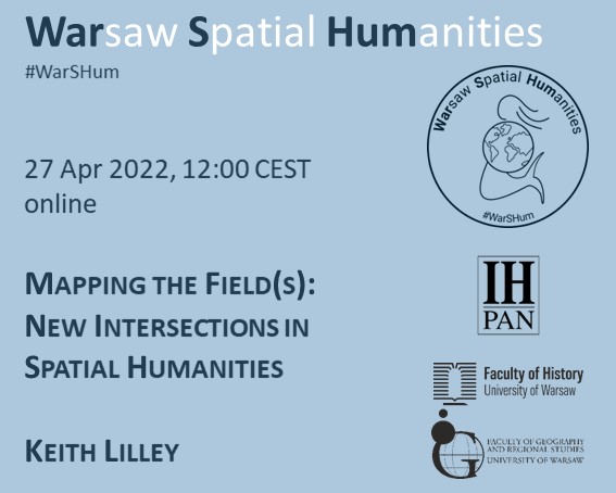 The very first lecture at the #WarSHum seminar series by @ih_pan and @UniWarszawski (Geo and Hist Faculties). @profkdlilley will talk about new Intersections in #SpatialHumanities. Don't miss it!

📆When: 27 Apr 2022, 12:00 CEST, online
🗒️Registration: forms.gle/4Hs2q2msm8kn8G…