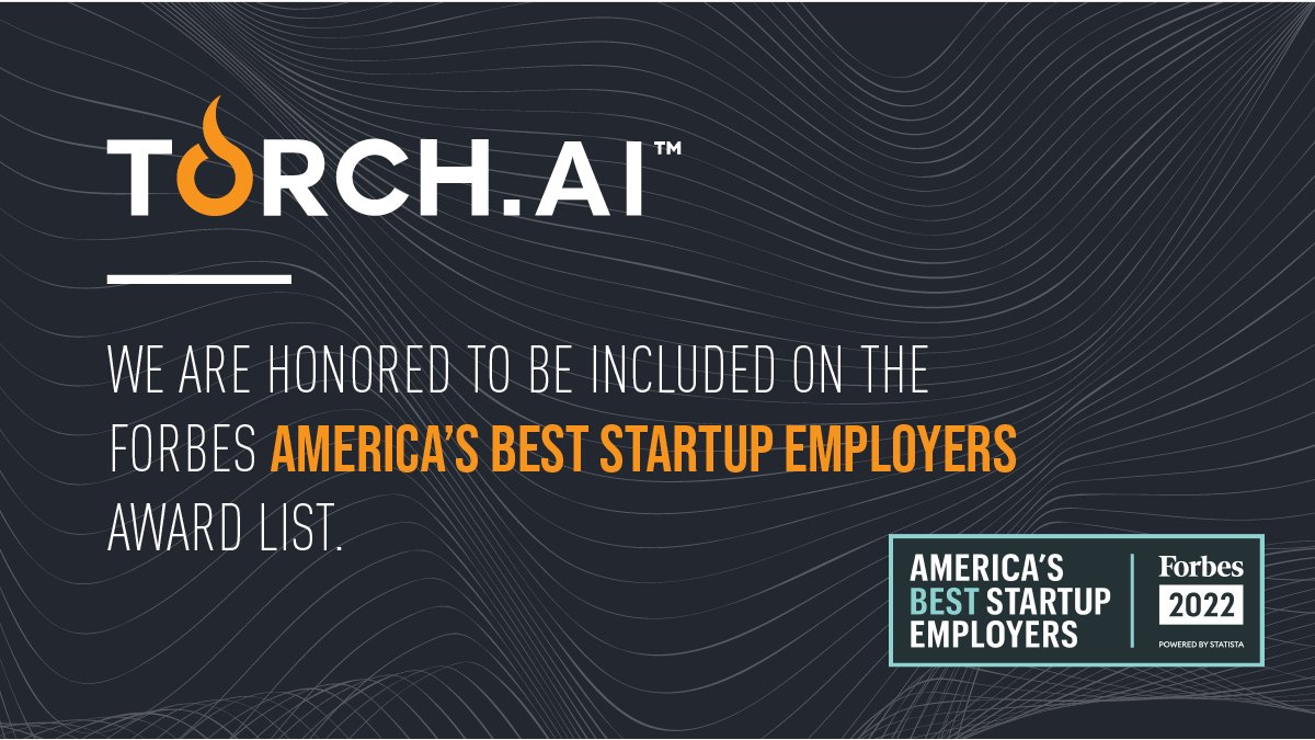We’re thrilled to rank on @Forbes’ list of America’s Best #Startup Employers 2022! Congratulations & thank you to our entire team for making this possible.  torch.ai/post/forbes-na… #AI #MachineLearning #Awards #UnlockHumanPotential #BestStartupEmployer