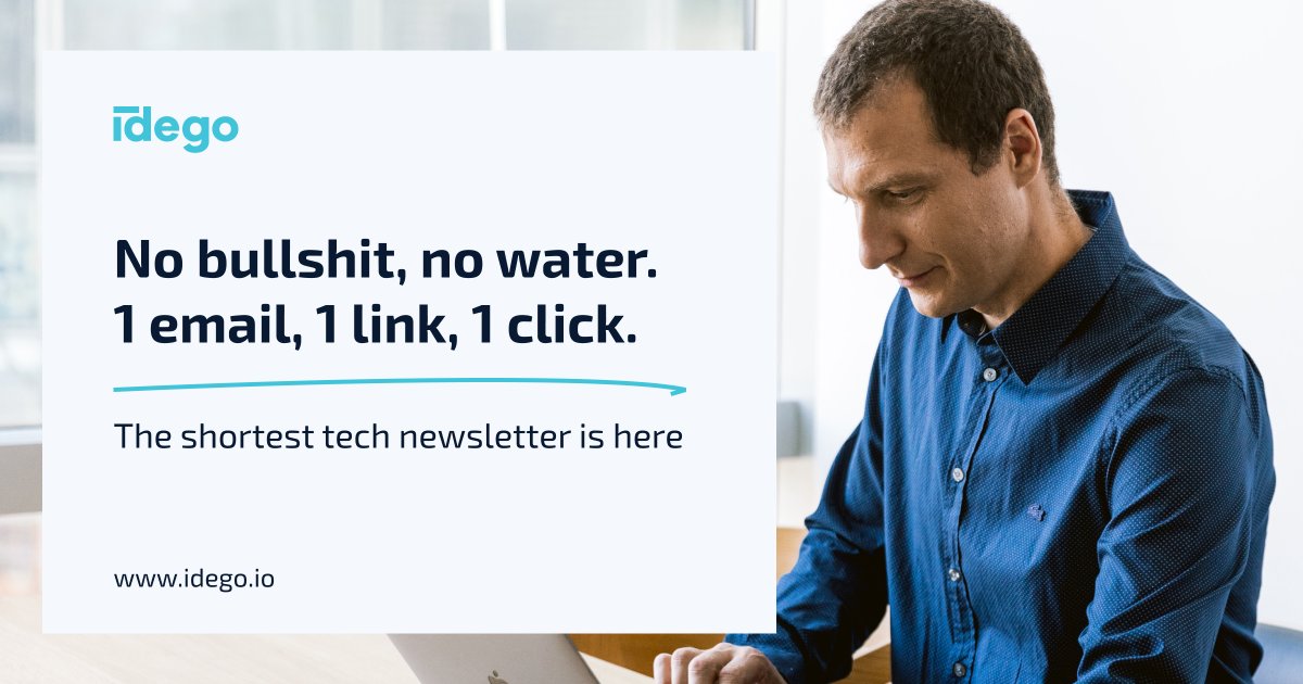 idegogroup's tweet photo. Have you ever seen the shortest tech newsletter? With pleasure, we are ready to announce one of these. 1 email, 1 link, 1 click. No bullshit, no water. Sign up👉🏻https://t.co/2rAobzZ5mR 🔥 https://t.co/YrKJBSpydv