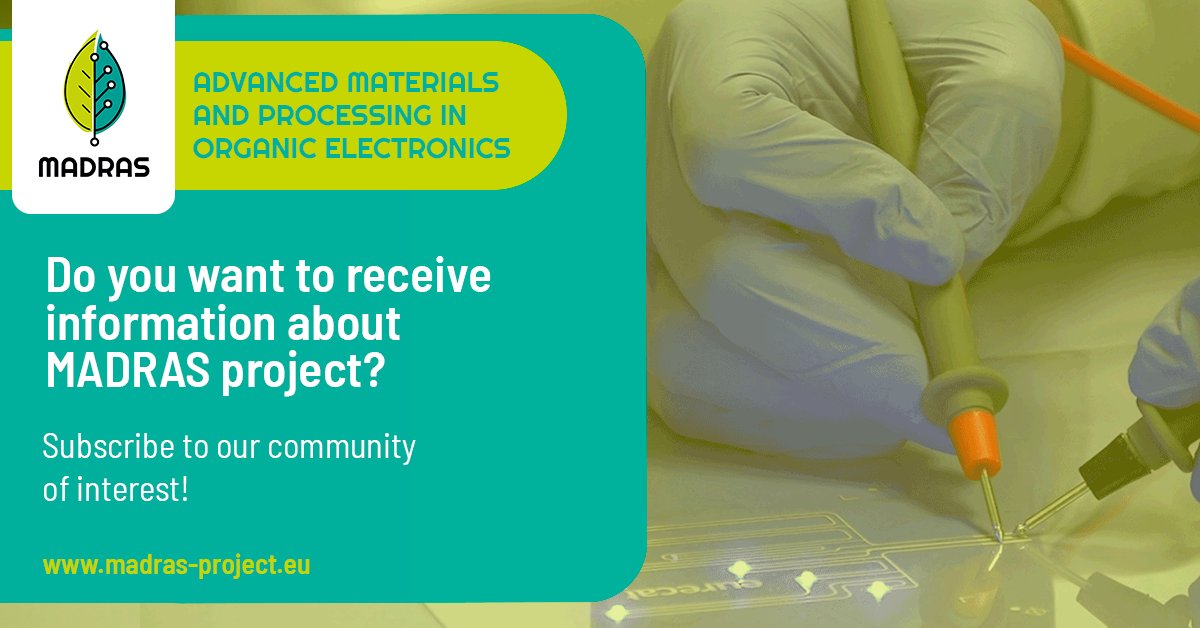 ⌛️ The third #MADRAS newsletter is just a few days away!

📌 Subscribe now our community of interest and join the group of stakeholders interested in the development of advanced #materials and processing in #organicelectronics

cutt.ly/Pj08i2f
