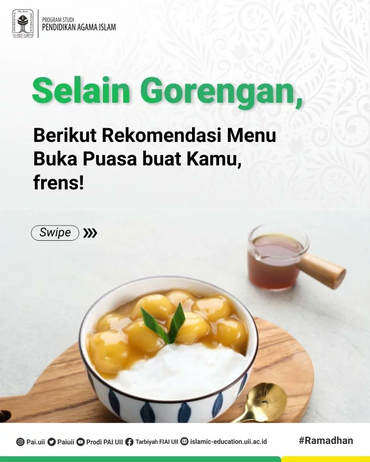 PaiUii's tweet photo. Momen berbuka puasa identik dengan sajian manis, gurih, nan mengenyangkan, mulai dari kolak sampai gorengan.
Tapi, tentu banyak menu lain yang bisa kamu coba, frens.
Apa saja diantaranya?

Yuk kita simak rekomendasi menu buka puasa buat frens semua! 🤩
#paiuii
#uiiyogyakarta https://t.co/a2jNVwkiZG