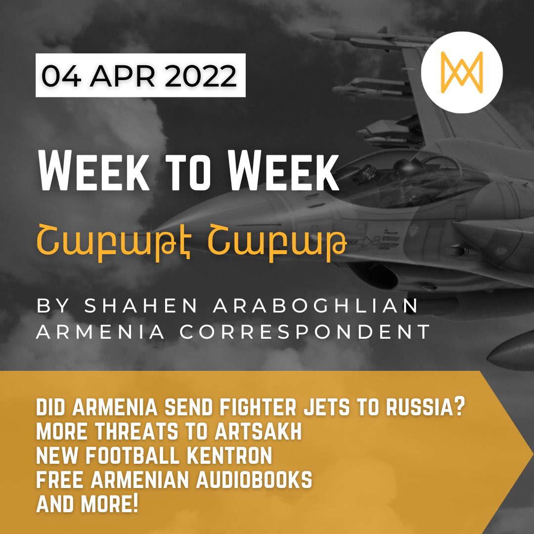 The LATEST EDITION of Week to Week / ՇԱԲԱԹԷ ՇԱԲԱԹ by Armenia Media with Shahen Araboghlian <a href="/ThePoliticsWand/">Shahen</a> is now live!

READ HERE: bit.ly/3u8Ud0g