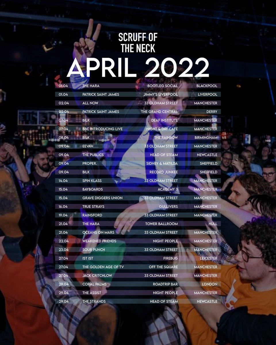 LIVE LISTINGS: We’ve got a sick month of gigs coming up for you this April with some of the most exciting bands across the UK playing! 

Get your tickets now at scruffoftheneck.com 🤘