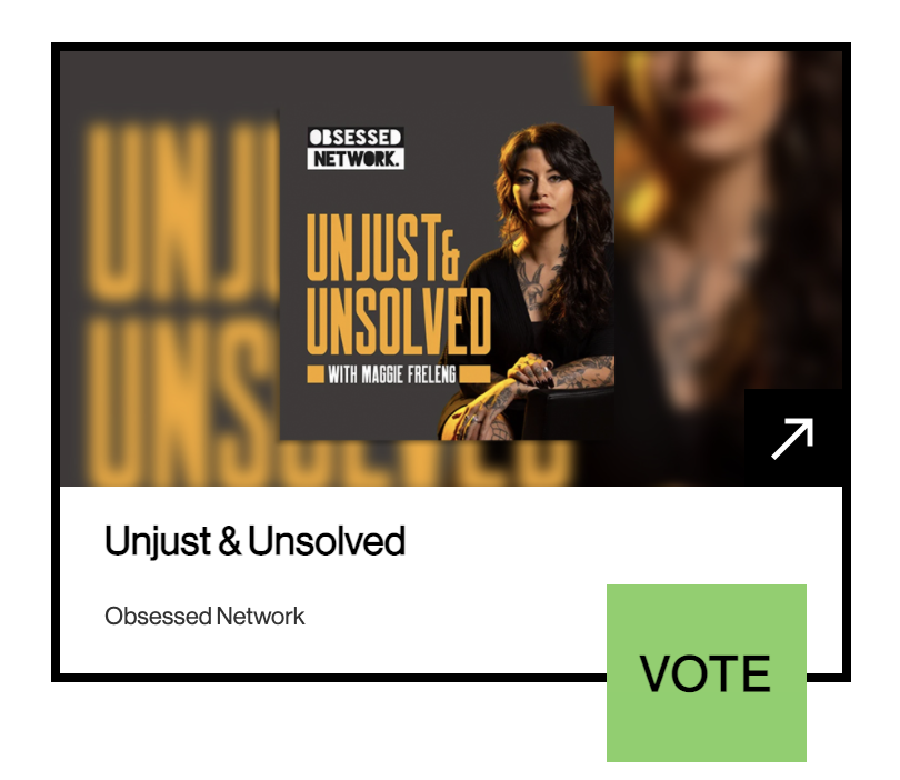Congratulations @maggiefreleng!! @unjustunsolved was just nominated for a Webby award. We are so proud of the work you do, Maggie, & we can't wait to see what you'll achieve now that you're a part of our Wrongful Conviction family. Please vote here: vote.webbyawards.com/PublicVoting#/…