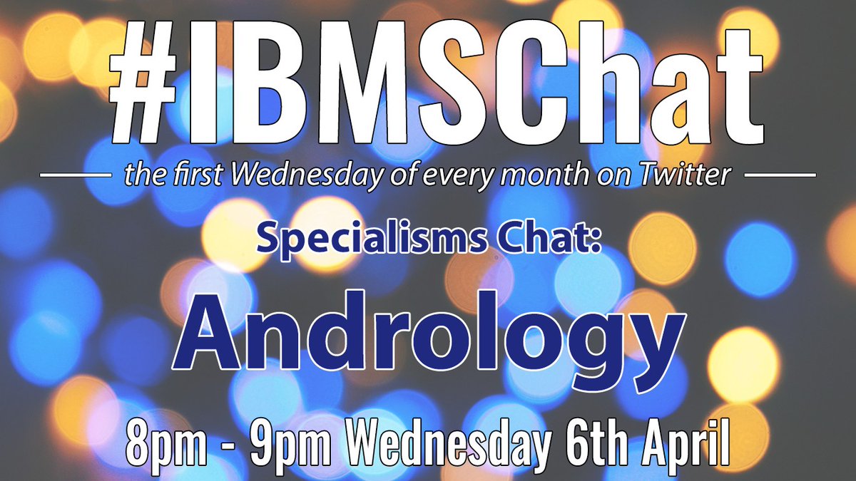 IBMScience's tweet photo. Tomorrow (6/4)! Join in, question & advise with us at 8pm for a specialisms #IBMSChat on Andrology with guest host Andrology Clinical Scientist @sbjlong & host @CDBeckett https://t.co/2vHgIuP7Do