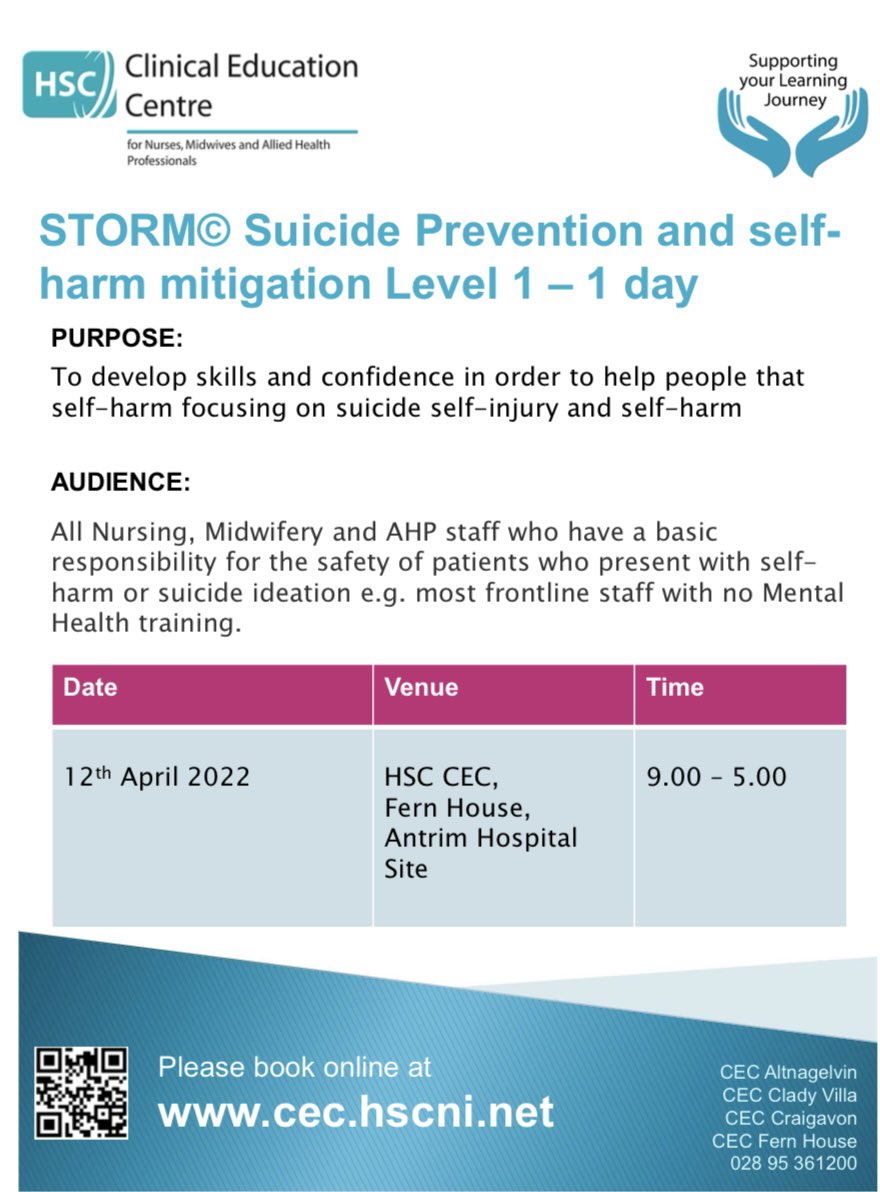 STORM© Suicide Prevention and self harm mitigation level 1 - 1 day programme - Places available 12th April. For more information on audience and booking visit the Clinical Education Centre <a href="/HSCCEC/">Clinical Education Centre - CEC</a> website cec.hscni.net/programmes/