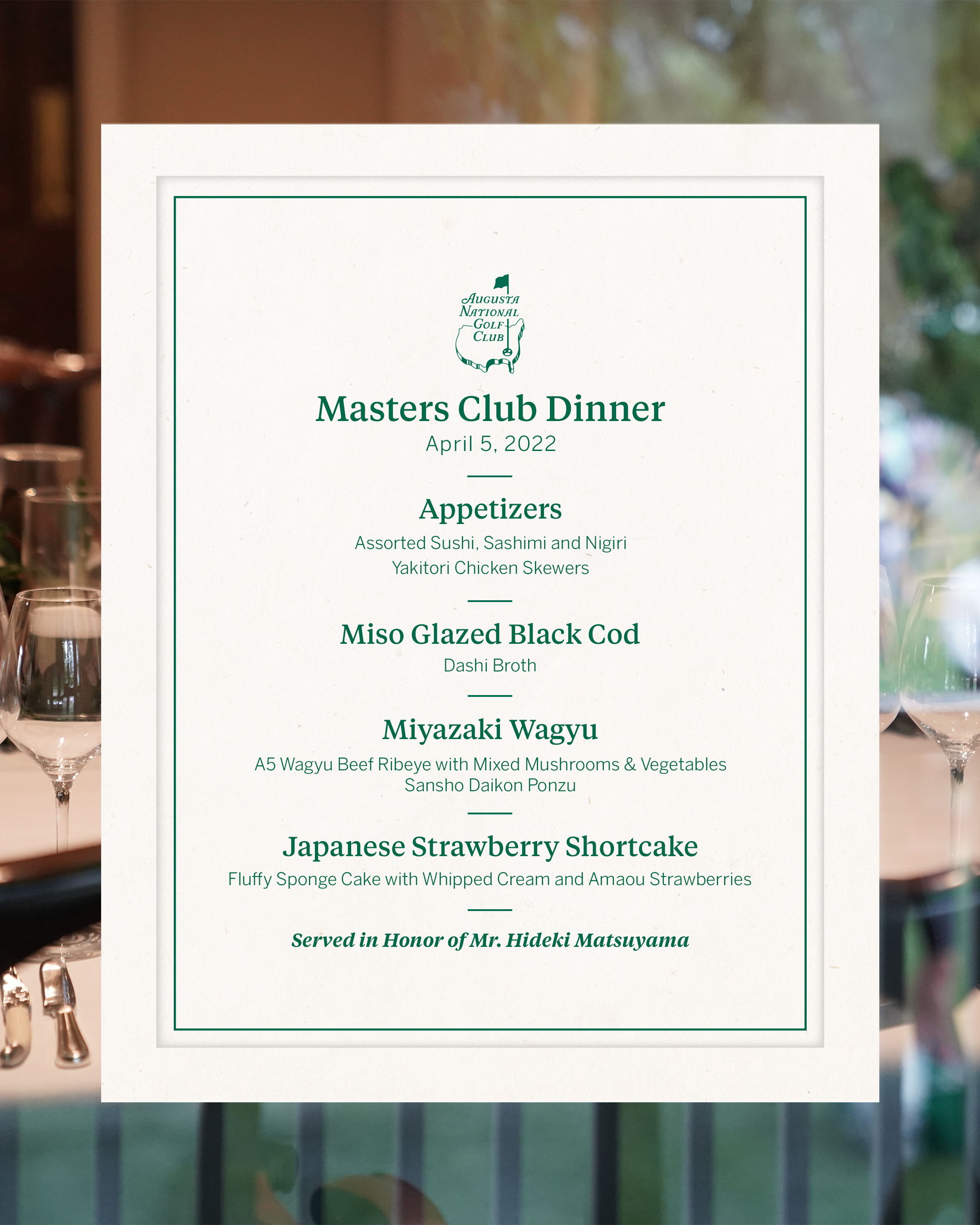 The Masters on Twitter: "To honor Japan's first champion, Hideki Matsuyama's 2022 Champions Dinner menu. #themasters https://t.co/2N42mU0Zja" / Twitter