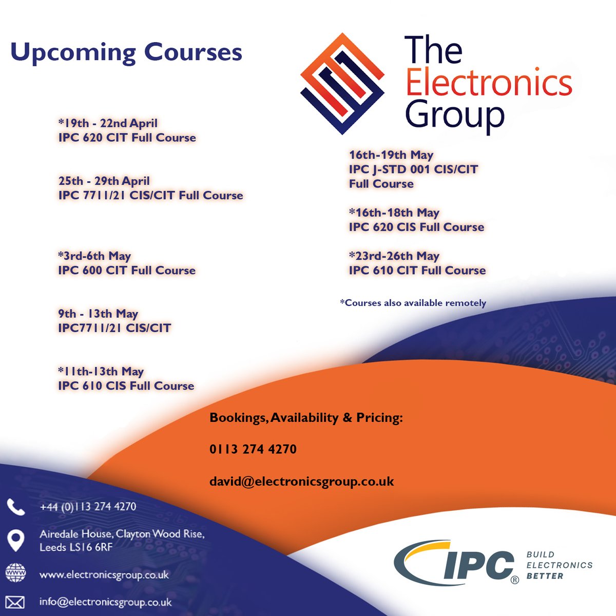 ElectronicsGrp's tweet photo. IPC Training Courses for April &amp; May at our Leeds Training Centre. 

For prices &amp; availability:

Call 0113 2744270 

email dave@electronicsgroup.co.uk 

#IPC #IPC620 #IPC7711 #IPC600 #IPC610 #IPCJSTD #CIT #CIS #TRAINING #ELECTRONICS #STANDARDS #RECRUITMENT #PRODUCTIVITY https://t.co/H327IYe3Rh