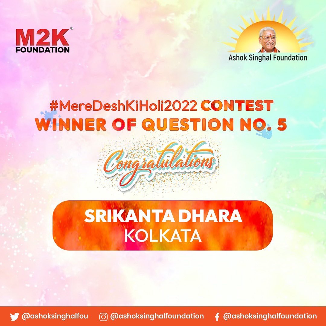 ashoksinghalfou's tweet photo. Greetings to Everyone, Here is the list of #meredeshkiholi2022 contest winners - Question-5
Heartfelt congratulations to all the winners.
Well done!

#congratulations #AshokSinghalFoundation #winner
#M2KFoundation #UnityForACause #HelptoHeal
#unitystrength #beingunited https://t.co/kyaHiRnQuI