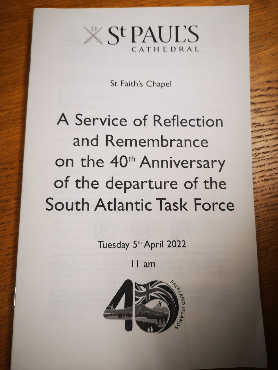It was a great honour to attend a service at St Paul's this morning in Remembrance of the 40th Anniversary of the departure of the South Atlantic Task Force.