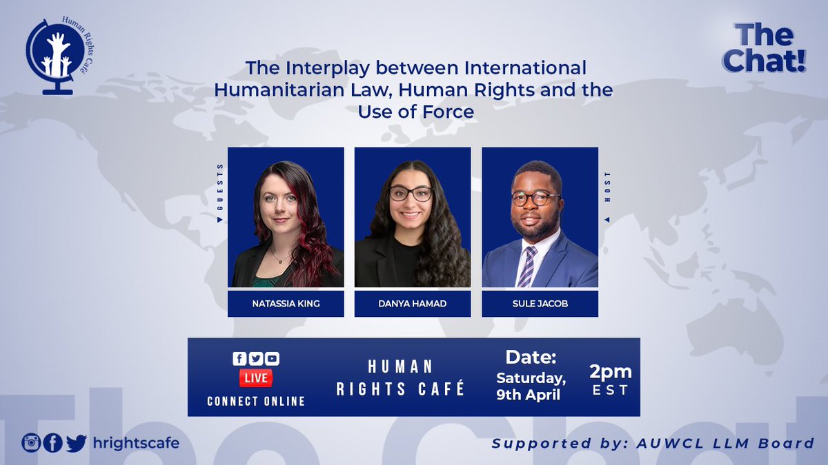 THE INTERPLAY BETWEEN INTERNATIONAL HUMANITARIAN LAW, HUMAN RIGHTS AND USE OF FORCE.

Our Guests, Natassia King and Danya Hamad will be discussing this topic with you. Please join us!