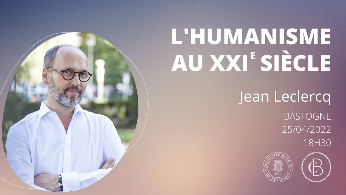 Conférence du Collège Belgique | L'#humanisme au XXIe siècle, par Jean Leclercq, membre de la Classe des Lettres et Sciences morales et politiques de l'<a href="/Academie_be/">Académie royale de Belgique</a>.

📆25.04.2022 à 18h30
📍Bastogne War Museum
Inscription gratuite👉bit.ly/leclercq28
