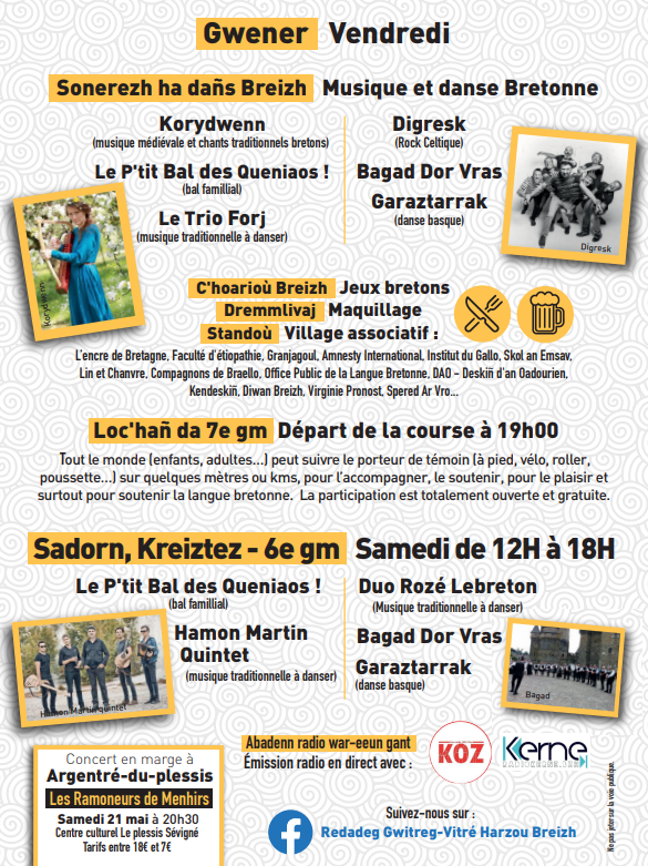 Redadeg's tweet photo. PROGRAMM LOC'HAÑ AR REDADEG D'AN 20/05/2022 !
🏃‍♀️🏃🏃‍♂️🎤🎧🎼🎹🎻🪕🎷🎺🥁🎸
Programme du départ de la Redadeg le 20/05/2022 !
🏃‍♀️🏃🏃‍♂️🎤🎧🎼🎹🎻🪕🎷🎺🥁🎸
Deuit niverus e #Gwitreg/ Venez nombreux à #Vitré https://t.co/qhhIzcplst