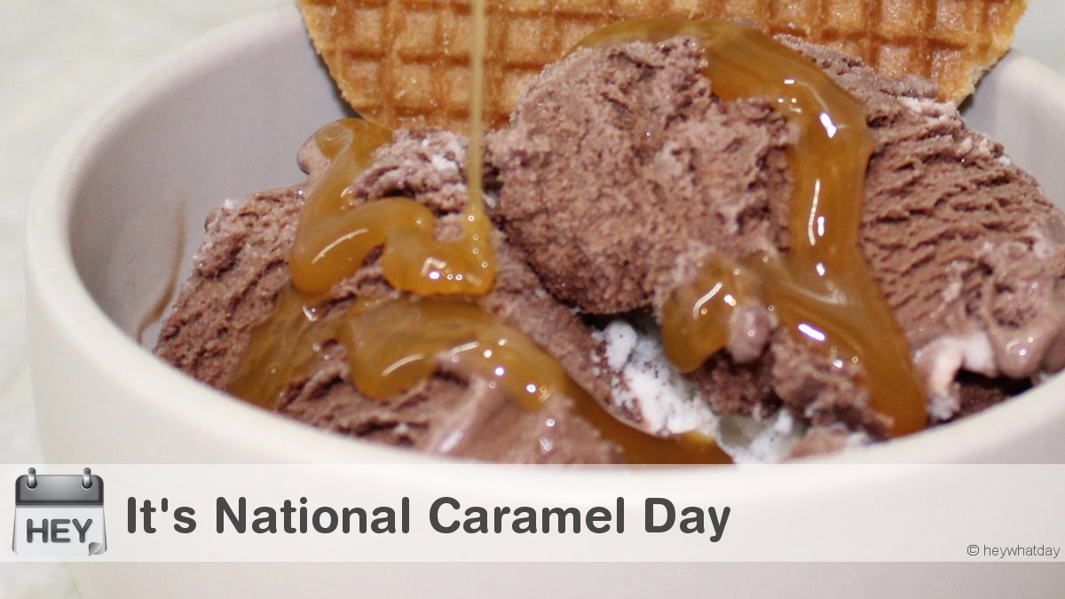 It's National Caramel Day! 
#NationalCaramelDay #CaramelDay #Caramel