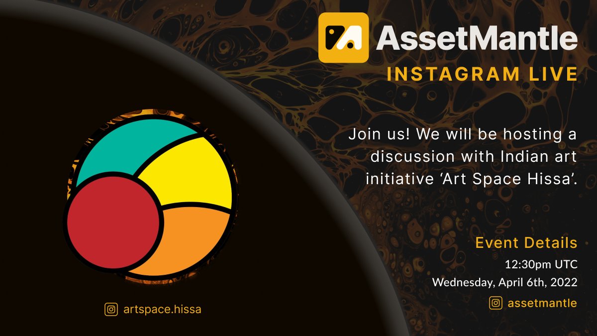 1/ Get ready for our #InstagramLive with 'Art Space Hissa'!

🎙 Join us for a discussion with <a href="/ArtspaceHissa/">Hissa Art</a> , an Indian art initiative focusing on fostering budding artists' artistic expression. 

📅 Wednesday, 6th of April at 12:30pm UTC

🌐 instagram.com/assetmantle/