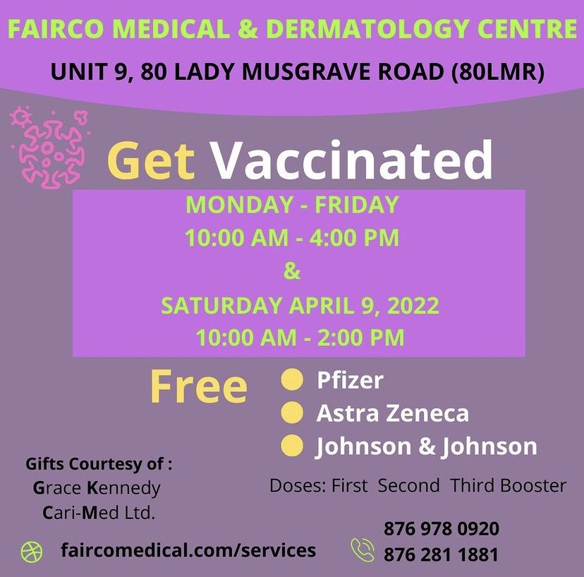 faircomedical's tweet photo. Get Vaccinated. Unit 9, 80 LADY MUSGRAVE ROAD (80LMR) 
All Doses: First  Second Third &amp; Booster. 
Weekdays 10:00 am - 2:00 pm &amp; This Saturday 
Call to 876 9780920/ 876281 1881 
Email faircovax@gmail.com. 
Register: https://t.co/DRVonSmhyb
Just Walk In  
#faircomedical https://t.co/PjGQTZrUq1