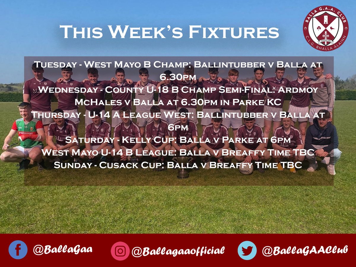 This week's fixtures - including our County U-18 B Sem-Final v Ardmoy McHales on Wednesday evening at 6.30pm in Parke