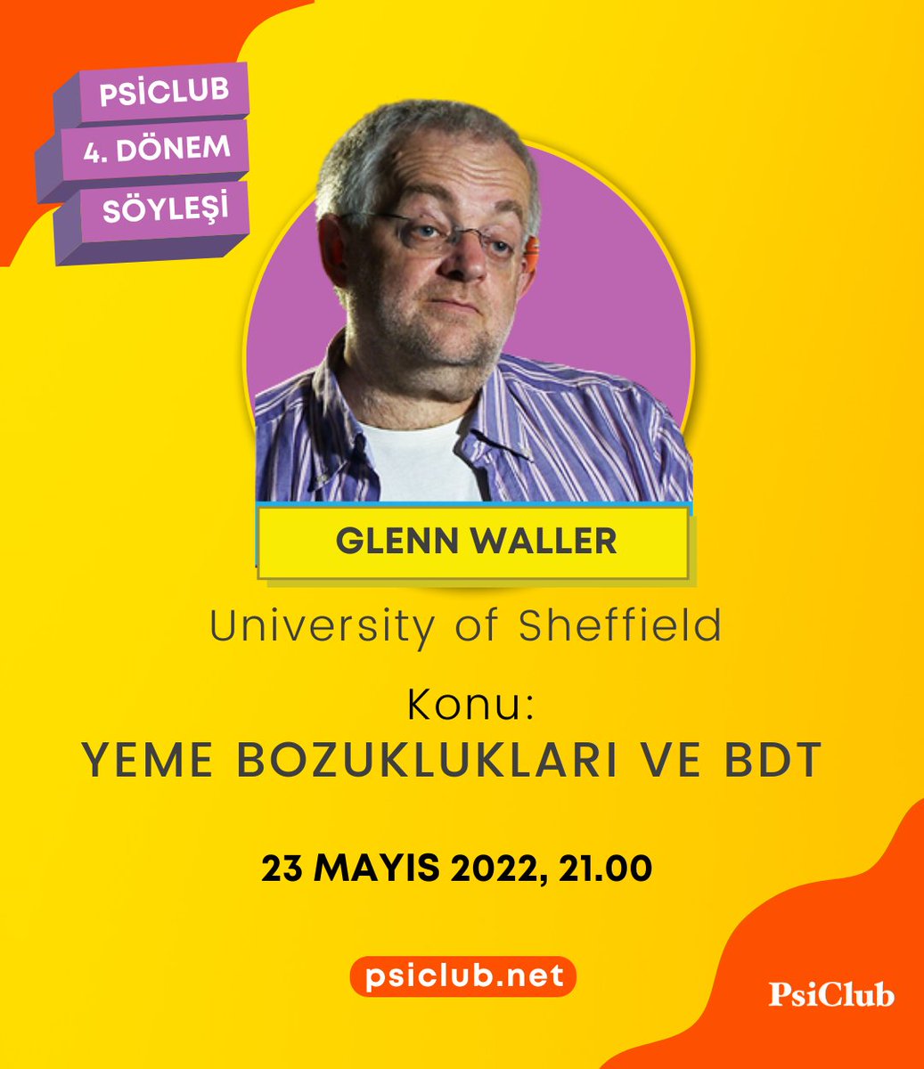 Psiclubnet's tweet photo. Uzmanlık alanı Yeme Bozukluğu olan ve 200'den fazla makale yazmış, Uluslararası Yeme Bozukluğu Akademisi'nin eski Başkanı ve Yardımcı Editörü, Sheffield Üniversitesi Klinik Psikoloji Profesörü Glenn Waller 'Yeme Bozuklukları ve BDT' adlı konuyla 23 Mayıs'ta PsiClub'ta! https://t.co/UHPKpuM9vb