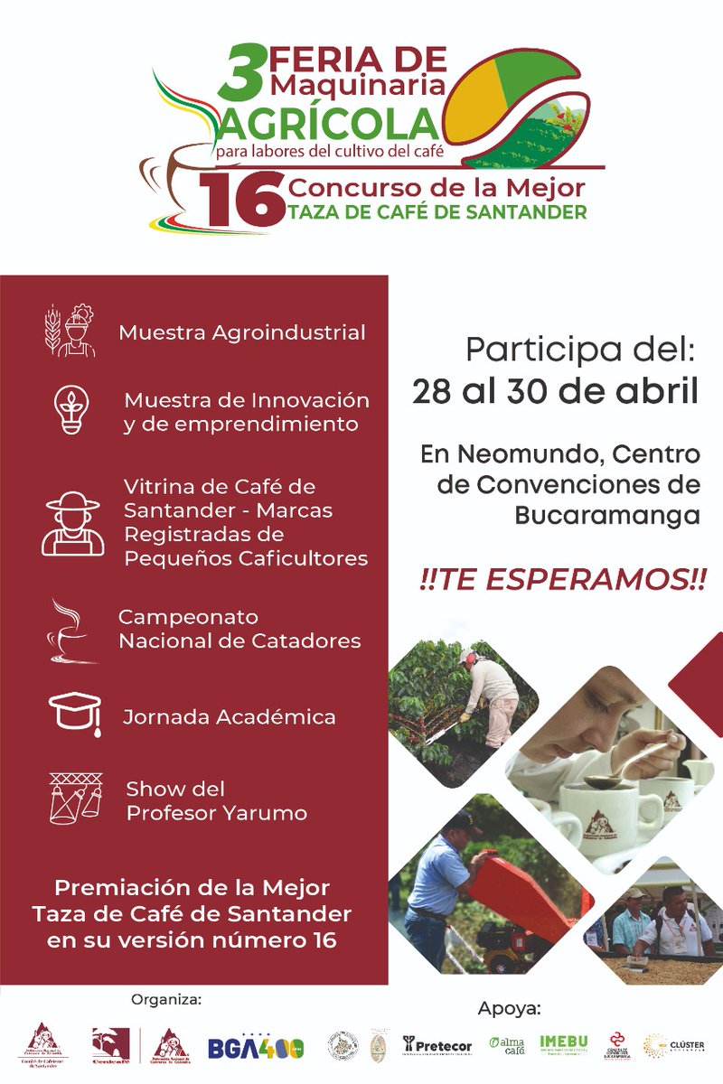 FNC_Santander's tweet image. Prográmese con la  tercera Feria de Maquinaria Agrícola Nacional para labores del Cultivo del Café y la Premiación de la Mejor Taza de Café de Santander. Un evento que no se pueden perder.  En #Neomundo #Bucaramanga del 28 - 30 de abril. @FedeCafeteros @cenicafe @AlcaldiaBucara