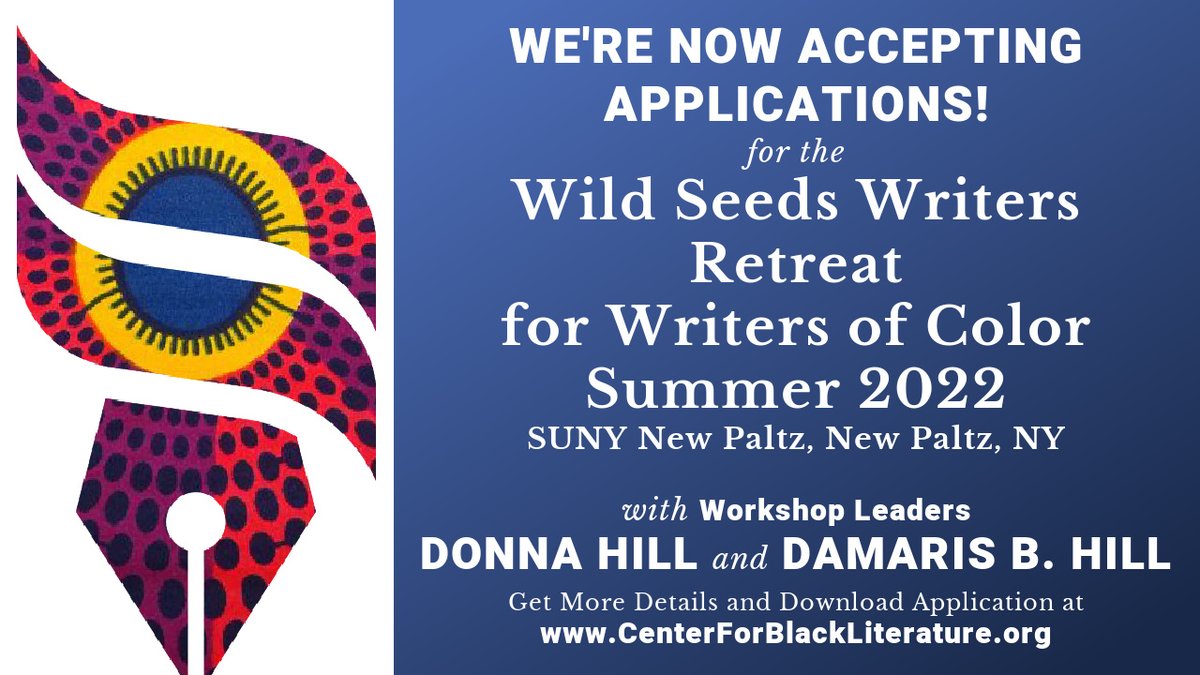 GM, Lovers of Black Lit! Retweet this great announcement if you know someone who should be focused on their writing. We're now accepting applications for the #WildSeedsWritersRetreat this summer at SUNY <a href="/newpaltz/">SUNY New Paltz</a>. Focus: poetry and fiction! GET INFO: centerforblackliterature.org/wild-seeds-wri…