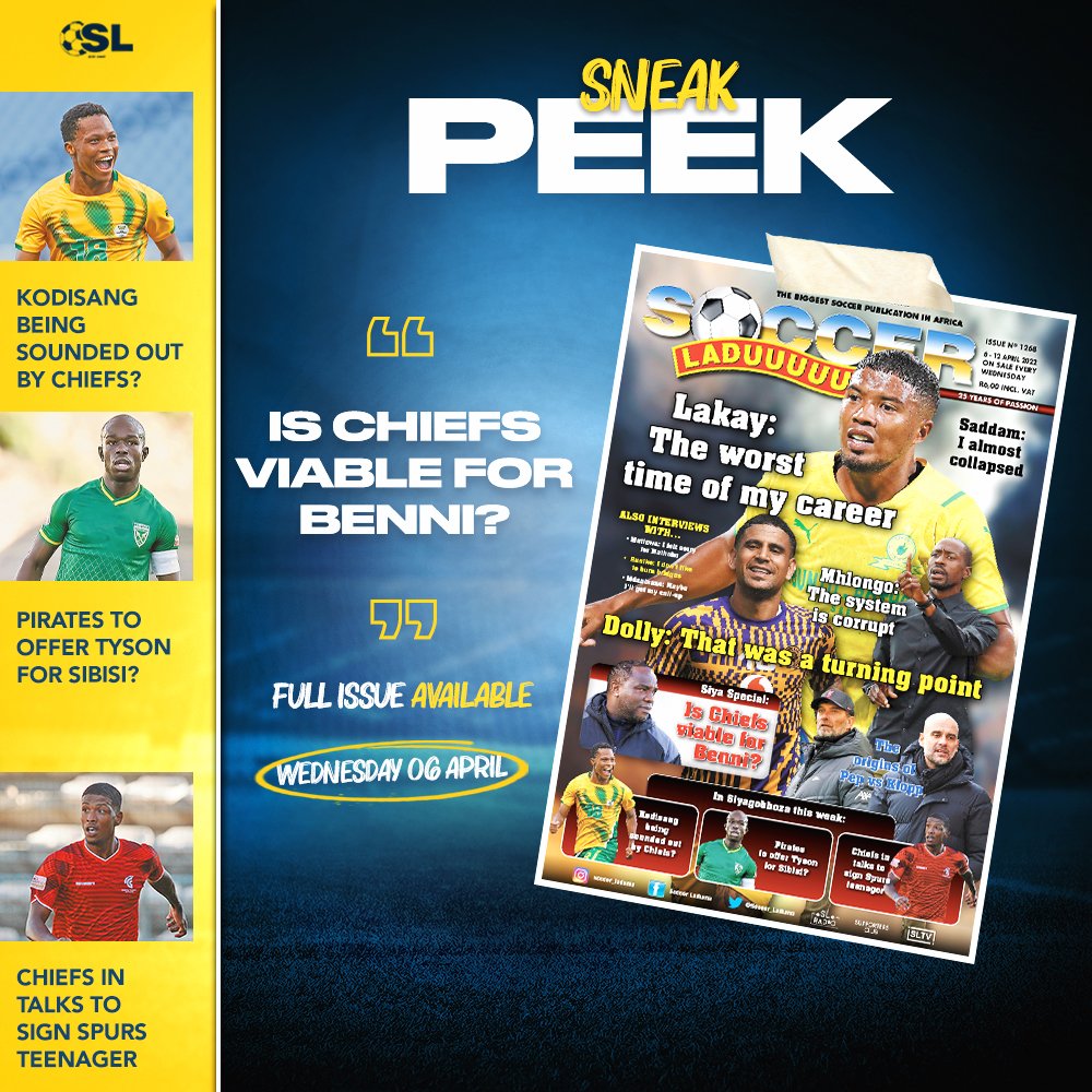 Take a sneak peek! 👀

What's in this week's edition of Soccer Laduma? 🗞🔥
