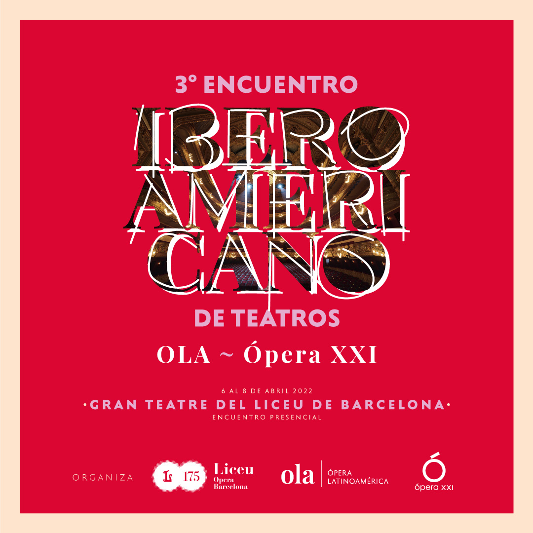 #LaÓperaDelFuturo | Equipos de trabajo, digitalización, sostenibilidad y filantropía serán los temas que se abordarán durante el Tercer Encuentro Iberoamericano de Teatros, que tendrá lugar desde mañana hasta el 8 de abril

Organizan: <a href="/Liceu_cat/">Gran Teatre del Liceu</a>, OLA, <a href="/opera_xxi/">Ópera XXI</a>