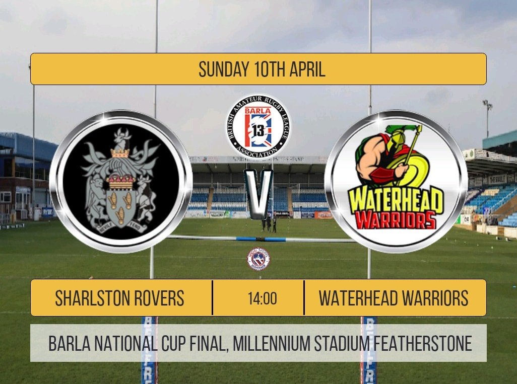 Al Widdowson (@aw81569315) on Twitter photo <a href="/sharlstonrovers/">Sharlston Rovers</a> v <a href="/WaterheadARLFC/">Waterhead Warriors</a> this Sunday 10th April 2pm kickoff in the <a href="/BarlaCups/">BARLACups</a> National Final <a href="/sharlstonrovers/">Sharlston Rovers</a> v <a href="/WaterheadARLFC/">Waterhead Warriors</a> this Sunday 10th April 2pm kickoff in the <a href="/BarlaCups/">BARLACups</a> National Final