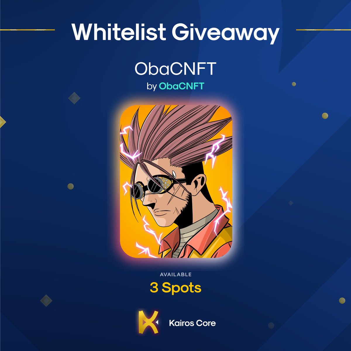 Kairos Core 𝐱 Oba CNFT

We are collaborating with Oba CNFT to giveaway 10 WL for Oba CNFT (3 Public, 7 Holders)

To enter:
Follow <a href="/ObaCnft/">OBA CNFT | SOLD OUT</a>  &amp; <a href="/kairos_core/">Kairos Core 🔱</a>
Like and RT
Tag 2 friends

Winners in 24 hrs
#Cardano #ADA #CNFT #CNFTCommunity