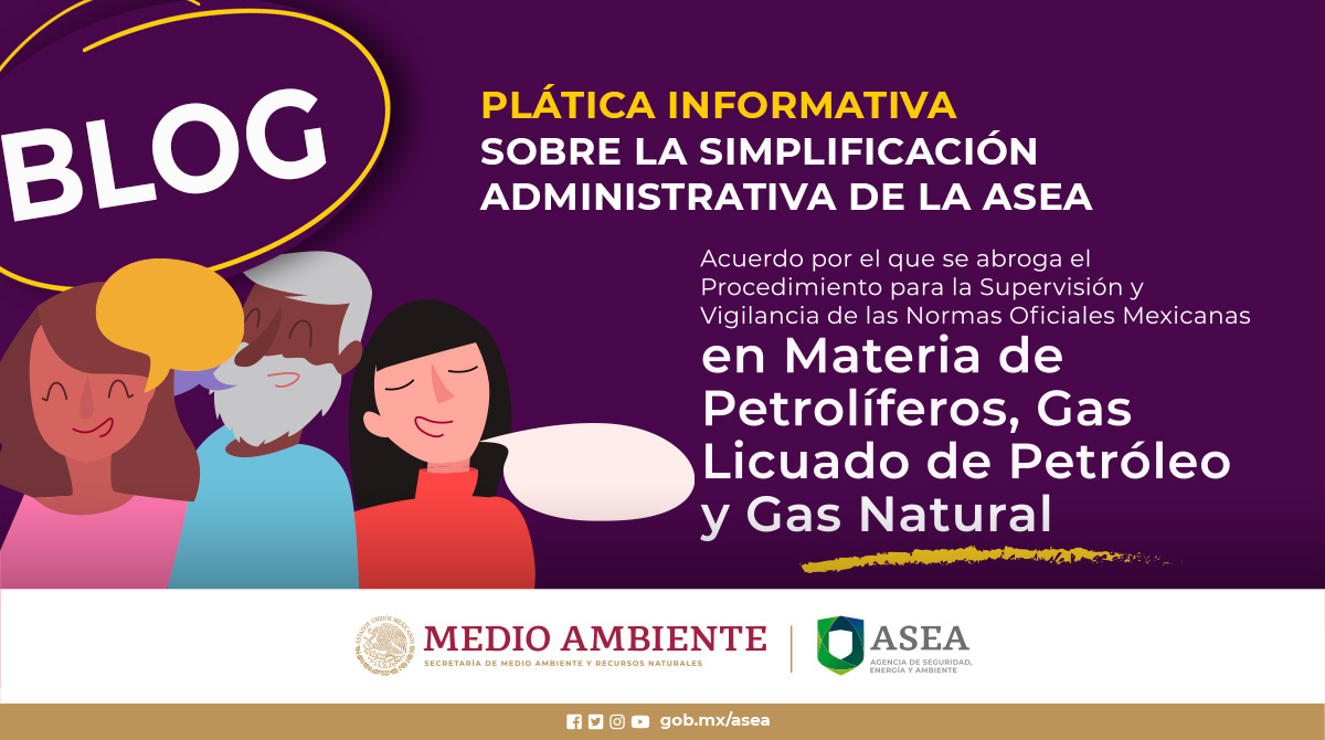 agencia_asea's tweet photo. Con el Acuerdo publicado por la #ASEA se abrogó el Procedimiento de Supervisión, pero sí se seguirán solicitando los dictámenes técnicos conforme a lo dispuesto en las #NOMs aplicables a las actividades específicas del #SectorHidrocarburos Lee el #BlogASEA:https://t.co/0wNNxTWtUL https://t.co/8njRhZoeha