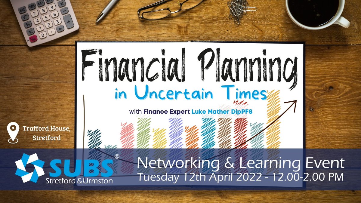 Join us with Luke Mather DipPFS on the 12th April for our interactive session at #SUBSStretfordUrmston where we will learn how to look after our finances during uncertain times.

Register via Evenbrite to join us: eventbrite.co.uk/e/291225321777

#SUBS #Business #Events #Finance