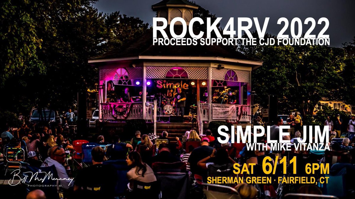 SAVE THE DATE!!! Simple Jim (with Mike Vitanza) is set to rock the Sherman Town Green in Fairfield, CT at ROCK4RV 2022 on June 11th to support <a href="/CJDFoundation/">CJD Foundation</a>. Special thanks to Saugatuck Sweets Fairfield for hosting our event again this year! #ROCK4RV #CURECJD