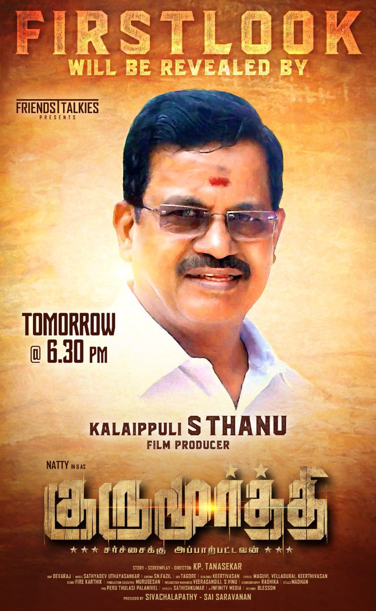 ellam puzhalum iraivanukke happy to share my next movie with NATTY sir ### GURUMOORTHI ### first look poster release &amp; thanks to legend producer kalaippuli S THANU SIR for revealing it and thank for our producer FRIENDS TAKIES -Sai Saravanan sir , Dir Tana sir and our whole team