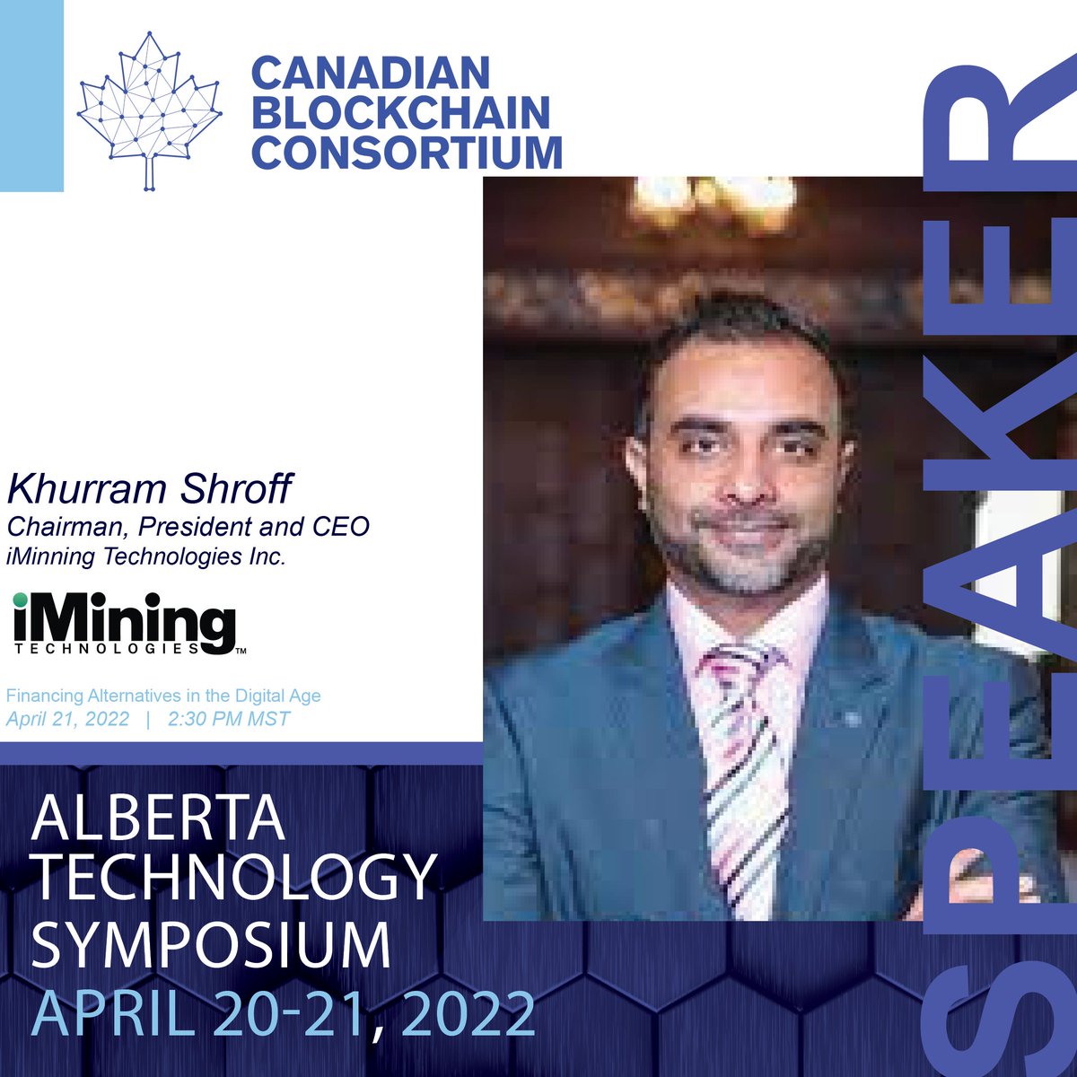 Bitcoin_CBC's tweet photo. Today's Alberta Technology Symposium Speaker Spotlight is Khurram Shroff @shroffkh the CEO of @iMiningInc
#AlbertaTechSymposium brings our innovative experts and companies together to showcase our evolving future.
Join us on April 20-21 - https://t.co/6rC9sZsygo https://t.co/ZQCnOtUI3l