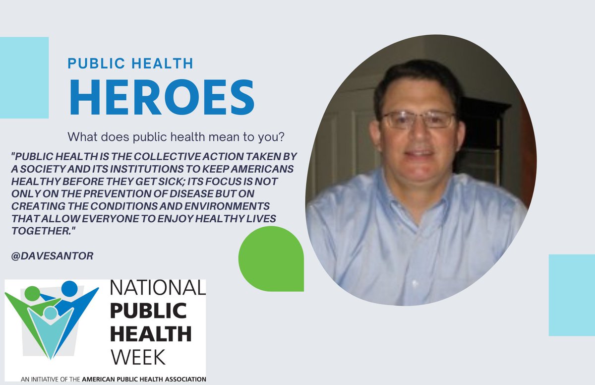 APHA_PHEHP's tweet photo. As part of #NPHW, we are highlighting some of our #PublicHealthHeroes. Please join us in celebrating their commitment to public health. Next up is @DaveSantor . 
@NPHW https://t.co/VaOE9kGyX3
