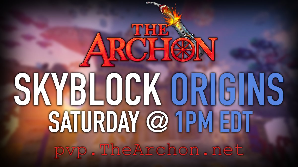 TheArchon's tweet image. 🐟The Skyblock ORIGINS realm will be resetting very soon! 

🕐The newest season begins this Saturday @ 1:00 PM EDT

‼️ Follow &amp;amp; Retweet for a chance to win the Diamond Rank ($250) 

🔗thearchon.net/origins 
🔗pvp.thearchon.net  
🔗discord.gg/thearchon