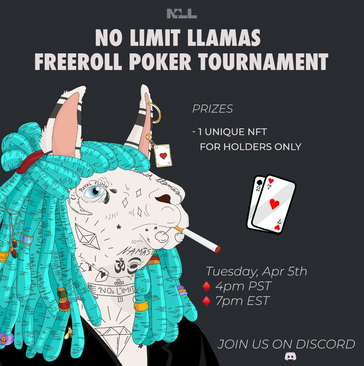 Play freeroll poker, on April 5th at 4pm PST ♣️♦️♠️
Only for NLL holders

Prizes🎁
1 llama NFT

Join discord: discord.gg/FZWd59r7cr

#NFT #pokeronline  #NFTCommunity