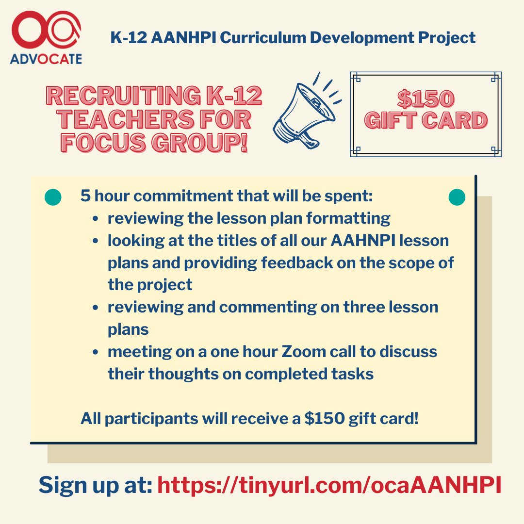Our friends at @ocagpc are looking for K-12 teachers! Join OCA's K-12 AANHPI Curriculum Development Project's focus group which will review, comment, discuss, and provide feedback on AANHPI lesson plans created by OCA. Sign up at: tinyurl.com/ocaAANHPI