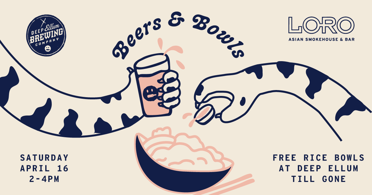 Deep Ellum Brewing Co. &amp; Loro are teaming up for an afternoon of delicious beer and tasty offerings. Join us at the Deep Ellum Brewery on April 16th, 2pm - 4pm, and grab your FREE Malaysian Chicken Curry Rice Bowl while supplies lasts. #beerandbowls
